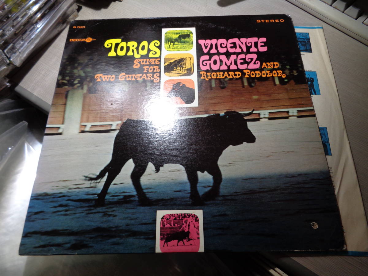 ヴィンセント・ゴメス,VINCENTE GOMEZ AND RICHARD PODOLOR/TOROS SUITE FOR TWO GUITARS(USA/DECCA:DL 74873 STEREO NM LP_画像1