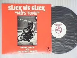 Wayne Smith / Slick We Slick "MB's Tune" 12インチ 1987 The Roots Radics Dub, Dancehall_画像1