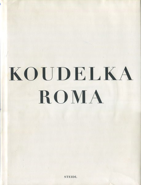 アート写真 Josef Koudelka: Roma