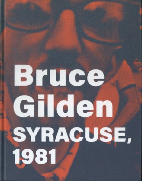 【激安】 アート写真 1981 Syracuse, Gilden: Bruce アート写真