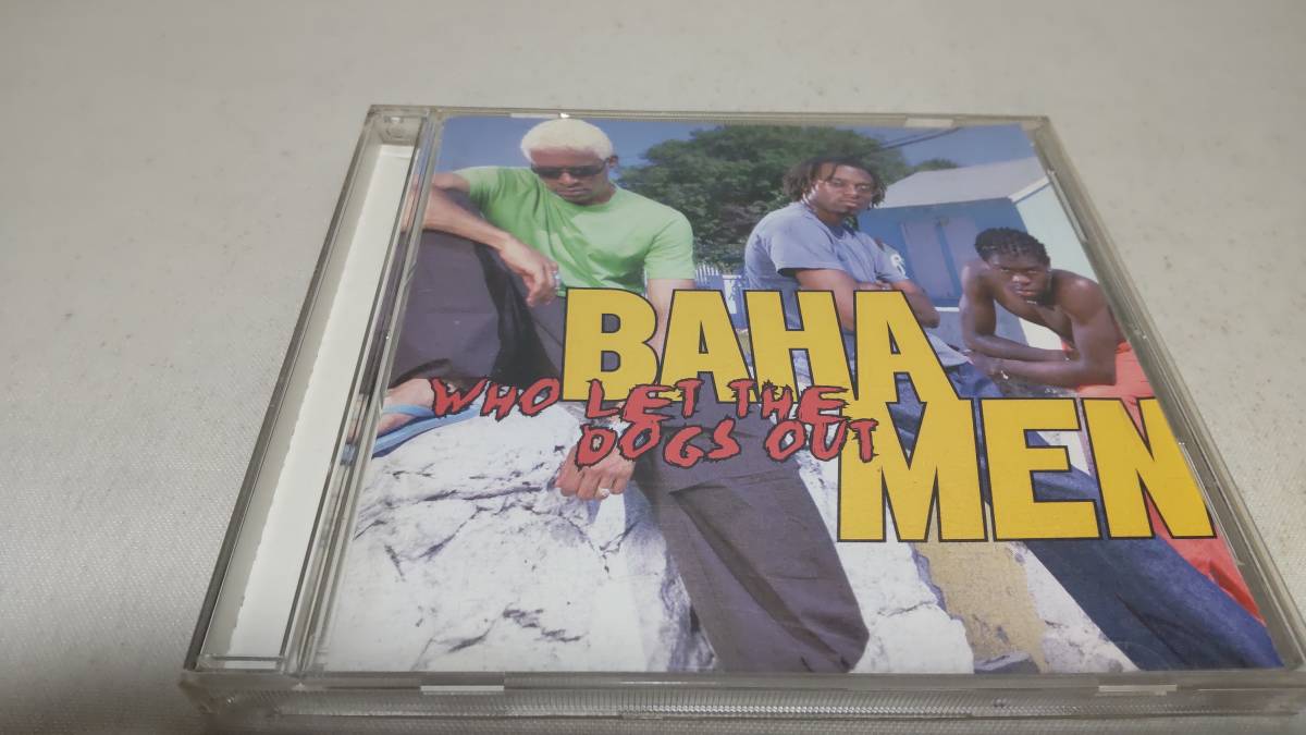 D2914 『CD』　Who Let the Dogs Out　/　バハ・メン　　輸入盤　BAHA MEN_画像1