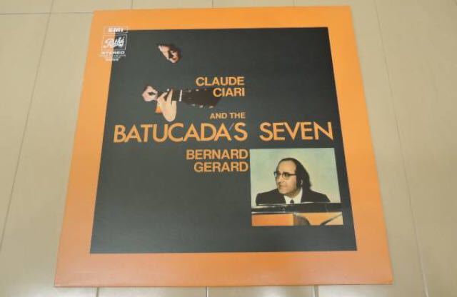 レア CLAUDE CIARI [LP] BERNARD GERARD and BATUCADA'S SEVEN レコード_画像1