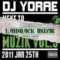 【中古】Laidback Muzik Vol.3 / DJ Yorae_画像1