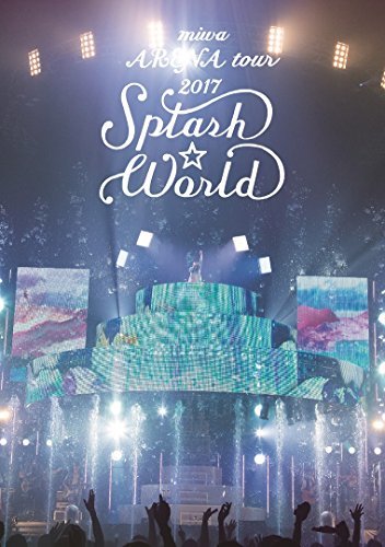 【中古】miwa ARENA tour 2017“SPLASH☆WORLD%タ゛フ゛ルクォーテ%(初回生産限定盤) [Blu-ray]_画像1