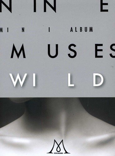 【中古】Nine Muses 2nd Mini Album - Wild (韓国盤)_画像1