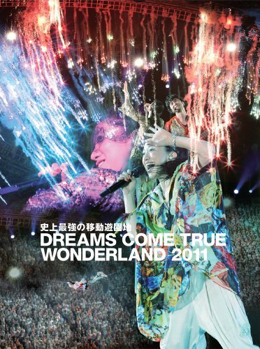 【中古】史上最強の移動遊園地 DREAMS COME TRUE WONDERLAND 2011 (初回限定盤) [Blu-ray]_画像1