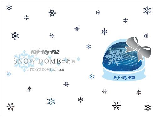 【中古】SNOW DOMEの約束 IN TOKYO DOME 2013.11.16 (2枚組DVD) (初回生産限定盤)_画像1