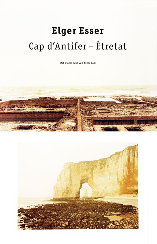 エルガー・エッサー写真集　Elger Esser: Cap D'Antifer-Etretat　オリジナルプリント1枚付　サイン有　限100　独語版