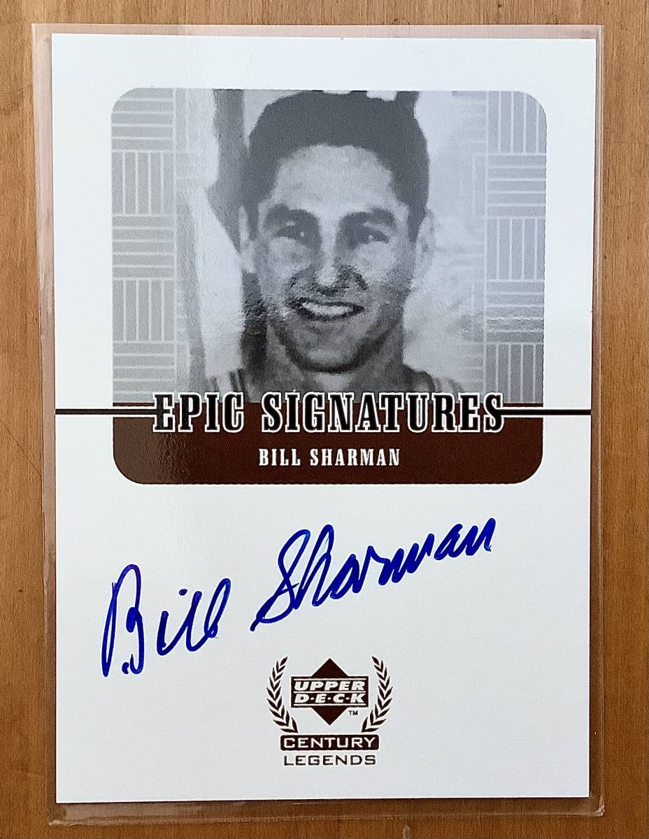 Upper Deck 1999 Century Legends Epic Signatures #BS BILL SHARMAN ビル・シャーマン　直筆サインカード_画像1