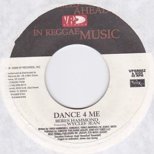 Epレコード　BERES HAMMOND / DANCE 4 ME feat. WYCLEF JEAN_画像1