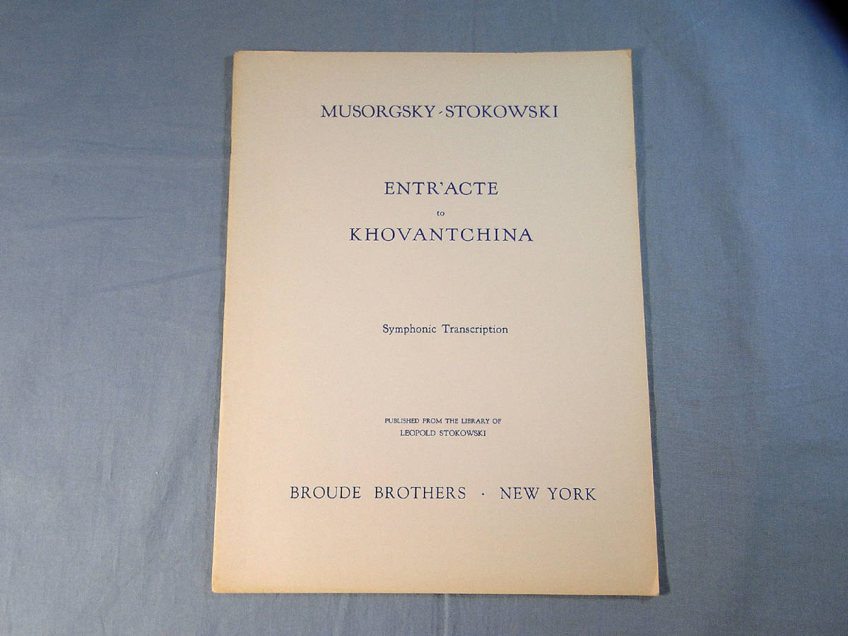 o) ムソルグスキー/ストコフスキー ENTR'ACTE TO KHOVANTCHINA 　SYMPHONIC TRANSCRIPTION ※破れあり[1]2186_画像1