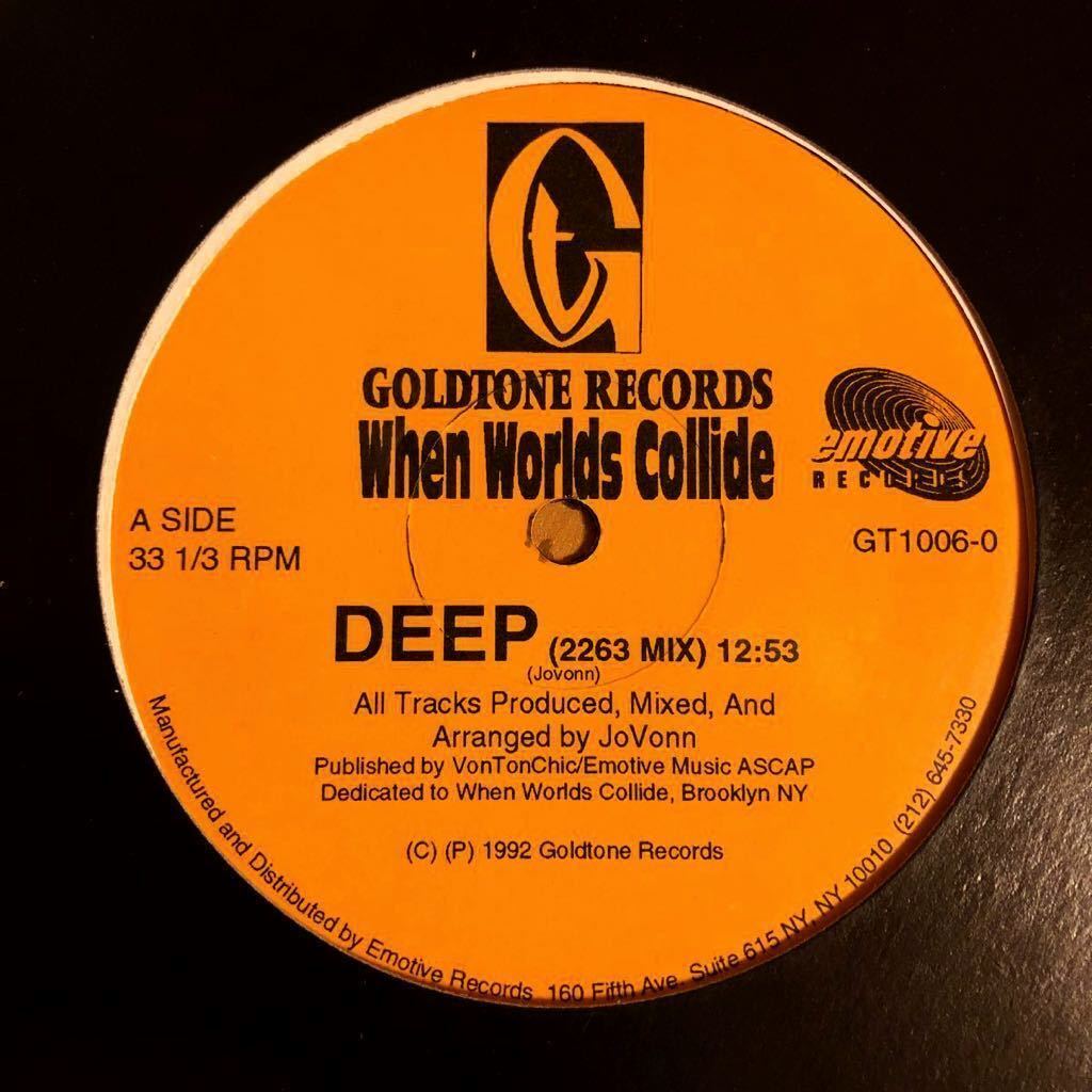 WHEN WORLDS COLLIDE DEEP 12INCH JOVONN KERRI CHANDLER FRANCOIS K JOE CLAUSSELL DANNY KRIVIT TIMMY REGISFORD RON TRENT THEO PARRISH_画像1