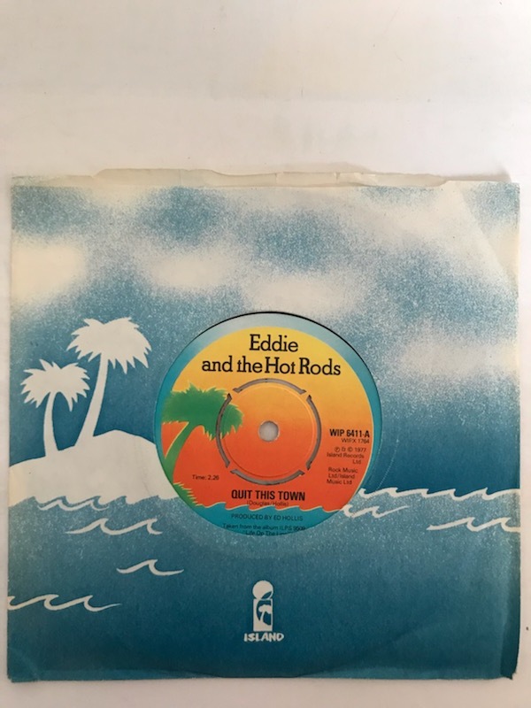 ■UKオリジ7■EDDIE AND THE HOT RODS-エディ・アンド・ザ・ホット・ロッズ/QUIT THIS TOWN 英ISLAND 音圧抜群 CS付 EX！_画像3