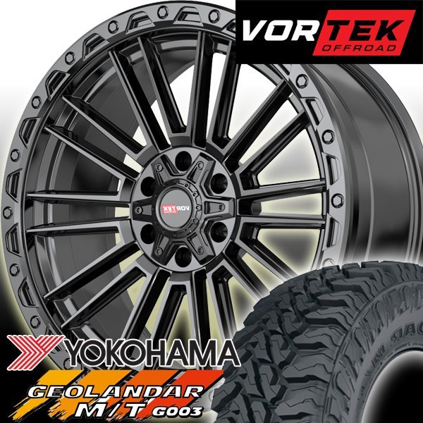 新作 VORTEK VR604 17x9J JT グラディエーター 17インチマッドタイヤホイールセット YOKOHAMA GEOLANDAR MT G003 265/70R17 285/70R17_画像1