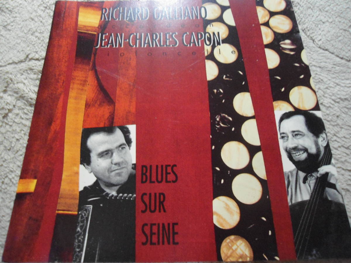 送込リシャール・ガリアーノ＆ジャン＝チャールズ・カポン／BLUES SUR SEINE＜ガリアーノが仏の鬼才チェリストのカポンと実験的コラボ＞_画像1