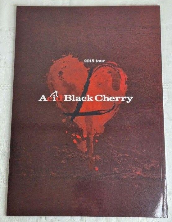 Acid Black Cherry 2015 tour パンフレット ABC yasu 林保徳