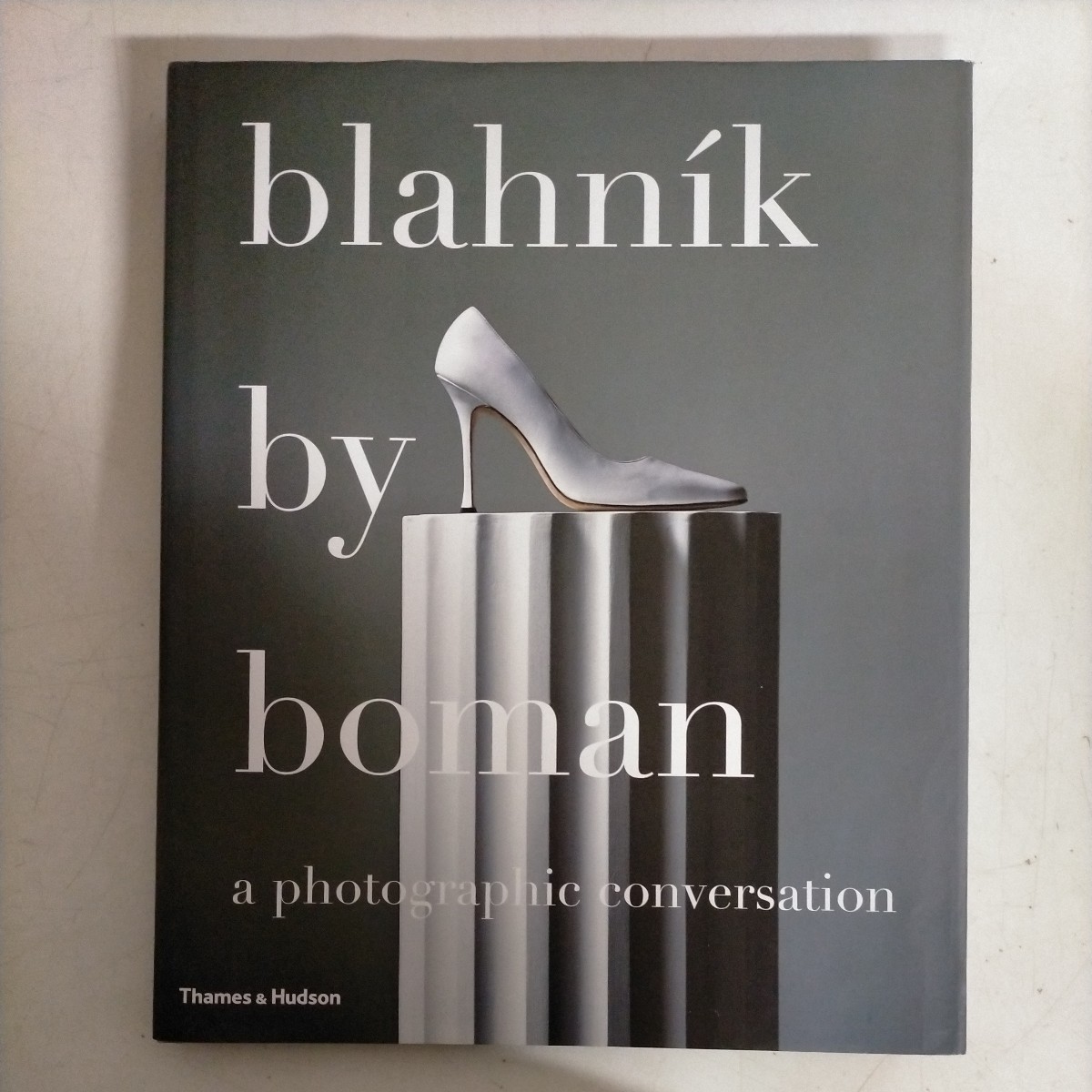 【洋書】blahnik by boman マノロ ブラニク 靴 ファッション写真集●古本/カバーヤケスレ角縁傷み/天地小口微ヤケ少傷み/糸綴製本開きグセ_画像1