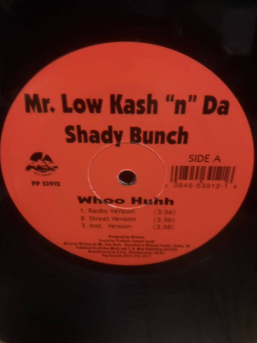 Mr.Low Kash “n”Da Shady Bunch-Whoo Huhhの画像1