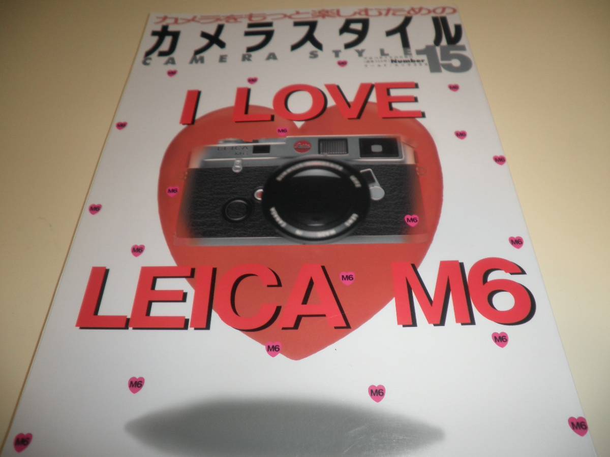 カメラスタイル15★I LOVE LEICA M6★アイ ラブ ライカ M6_画像1