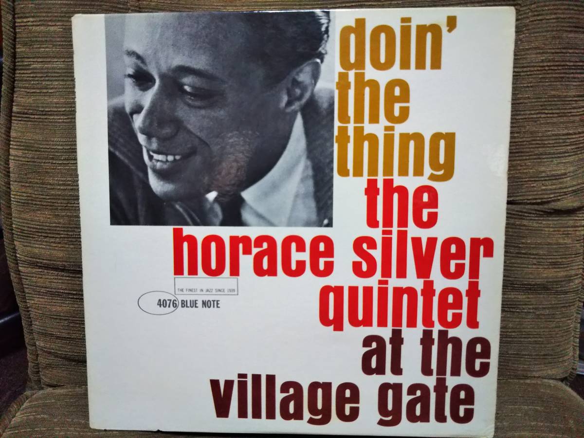 US MONOオリジナル盤 HORACE SILVER QUINTET / DOIN' THE THING (BLUE NOTE 4076 NEW YORK USA　RVG刻印)_画像1
