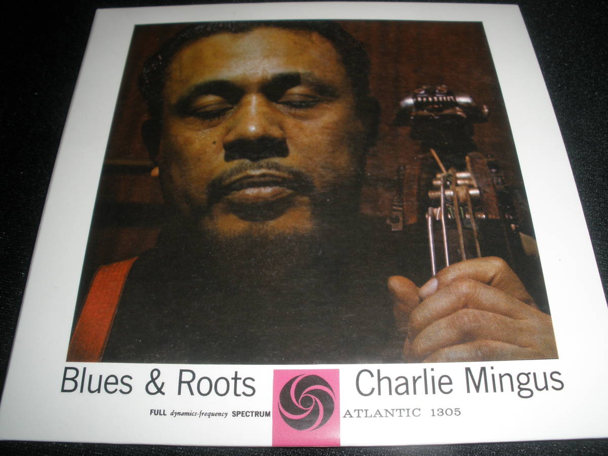 チャールス・ミンガス ブルース&ルーツ マクリーン アーヴィン ペッパー アダムス パーラン マル リマスター オリジナル 紙 Mingus Bluesの画像1