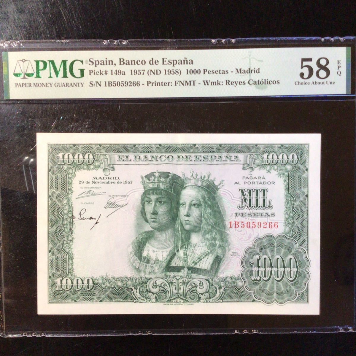 保障できる World Banknote Grading SPAIN《Banco de Espana》1000 Pesetas【1957】『PMG Grading Choice About Uncirculated 58 EPQ』 世界