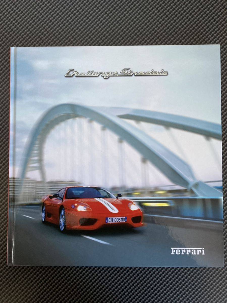 【匿名配送】フェラーリ チャレンジストラダーレ カタログ ハードカバー FERRARI 360 ChallengeStradale_画像1