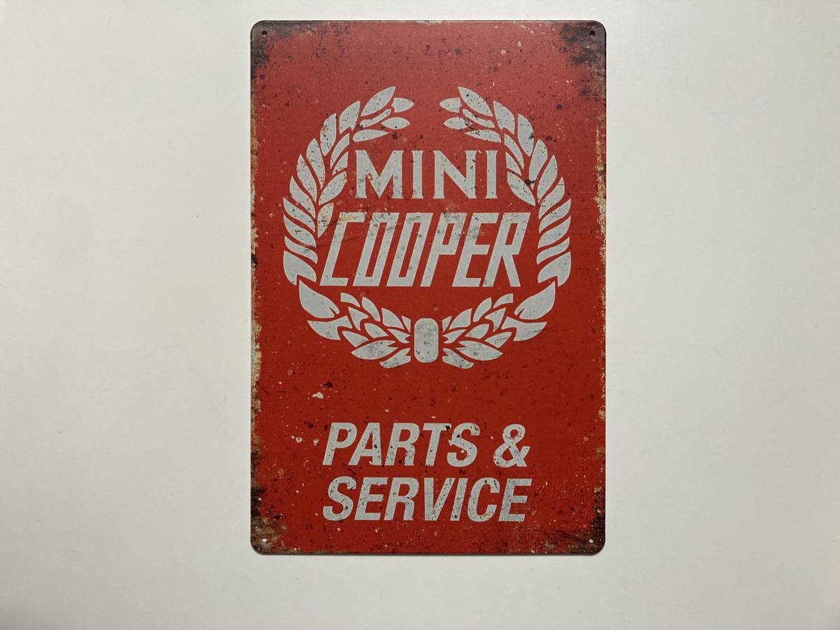 新作 ブリキ看板 20×30㎝ ミニ・クーパー Mini Cooper BMW Parts ＆Service 車 プレート アメリカンガレージ インテリア 新品 P-065_画像3