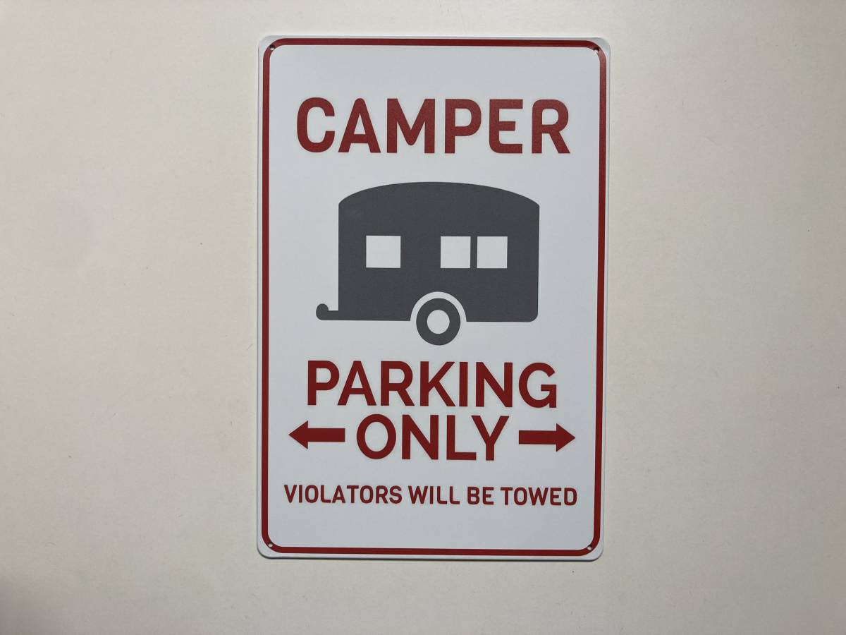 ブリキ看板 20×30㎝ キャンピングカ Camper Parking Only Sign 駐車場用 アメリカンガレージ アンティーク インテリア 新品 防水 PRO-106_画像3