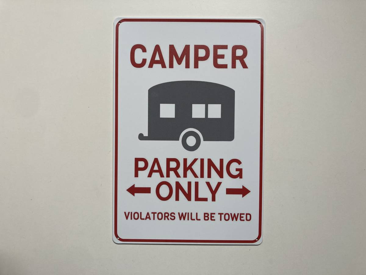 ブリキ看板 20×30㎝ キャンピングカ Camper Parking Only Sign 駐車場用 アメリカンガレージ アンティーク インテリア 新品 防水 PRO-106_画像4