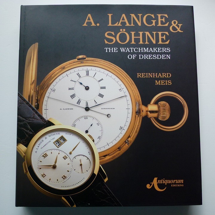 ランゲ・アンド・ゾーネ / A. LANGE & SOHNE The Watchmakers of Dresden REINHARD MEIS /送料込みの画像1