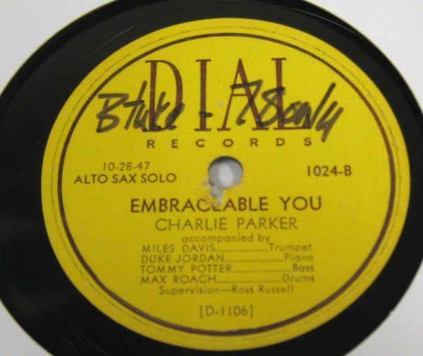 ** Charlie Parker 78rpm ** Bongo Bop / Embraceable You (Miles Davis)[ US'48 Dial Records 1024 ] SP盤