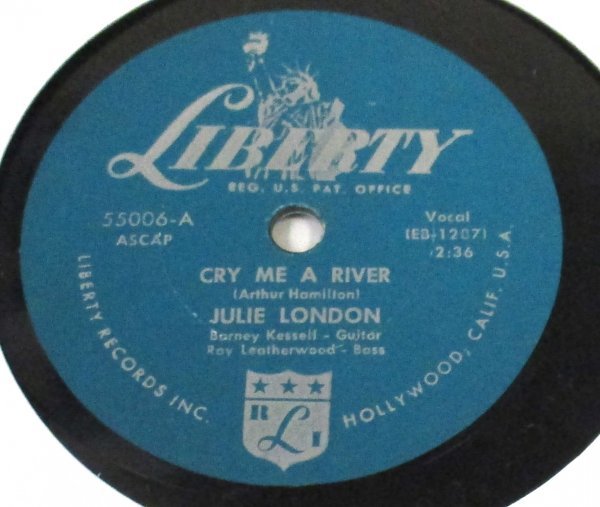 ** 78rpm ** Julie London Cry Me A River / S'Wonderful [ US '55 Liberty 55006 ] Guitar Barney Kessell 好演！_画像1