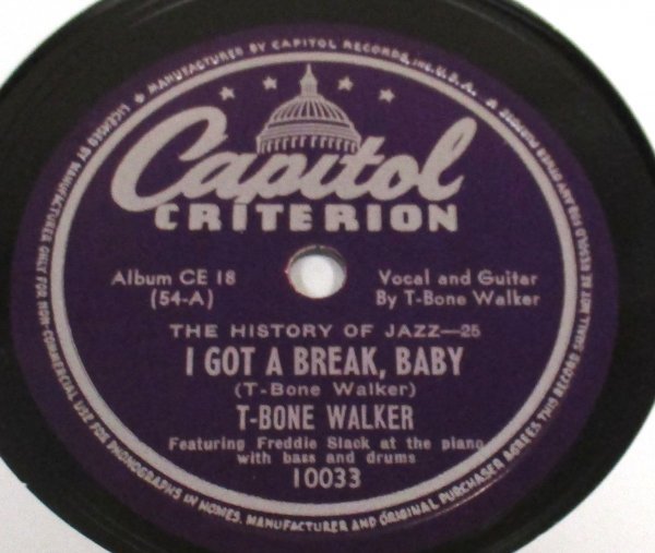 ** BLUES 78rpm ** T-Bone Walker I Got A Break, Baby / Mean Old World [ US \'45 Capitol Records 10033] SP record 