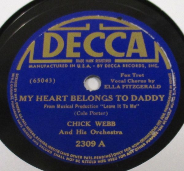 ** Jazz 78rpm ** Chick Webb And His Orchestra My Heart Belongs To Daddy / It\'s Foxy[ US\'39 Decca 2309 ]Ella Fitzgerald