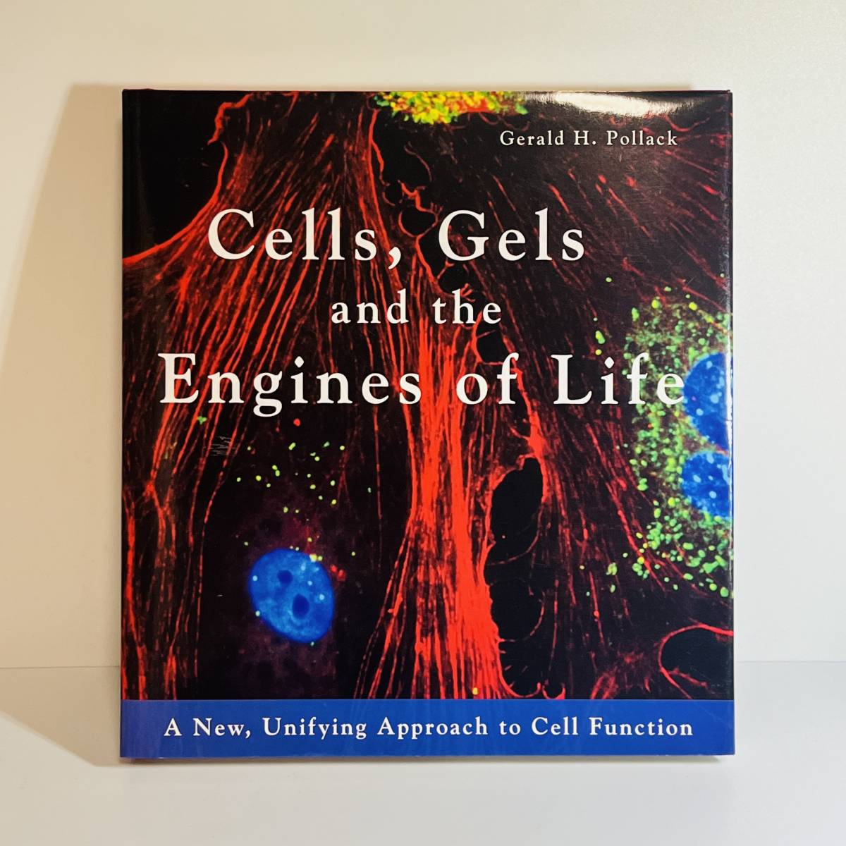 【医学書 洋書】Cells, Gels and the Engines of Life: A New, Unifying Approach to Cell Function ハードカバー