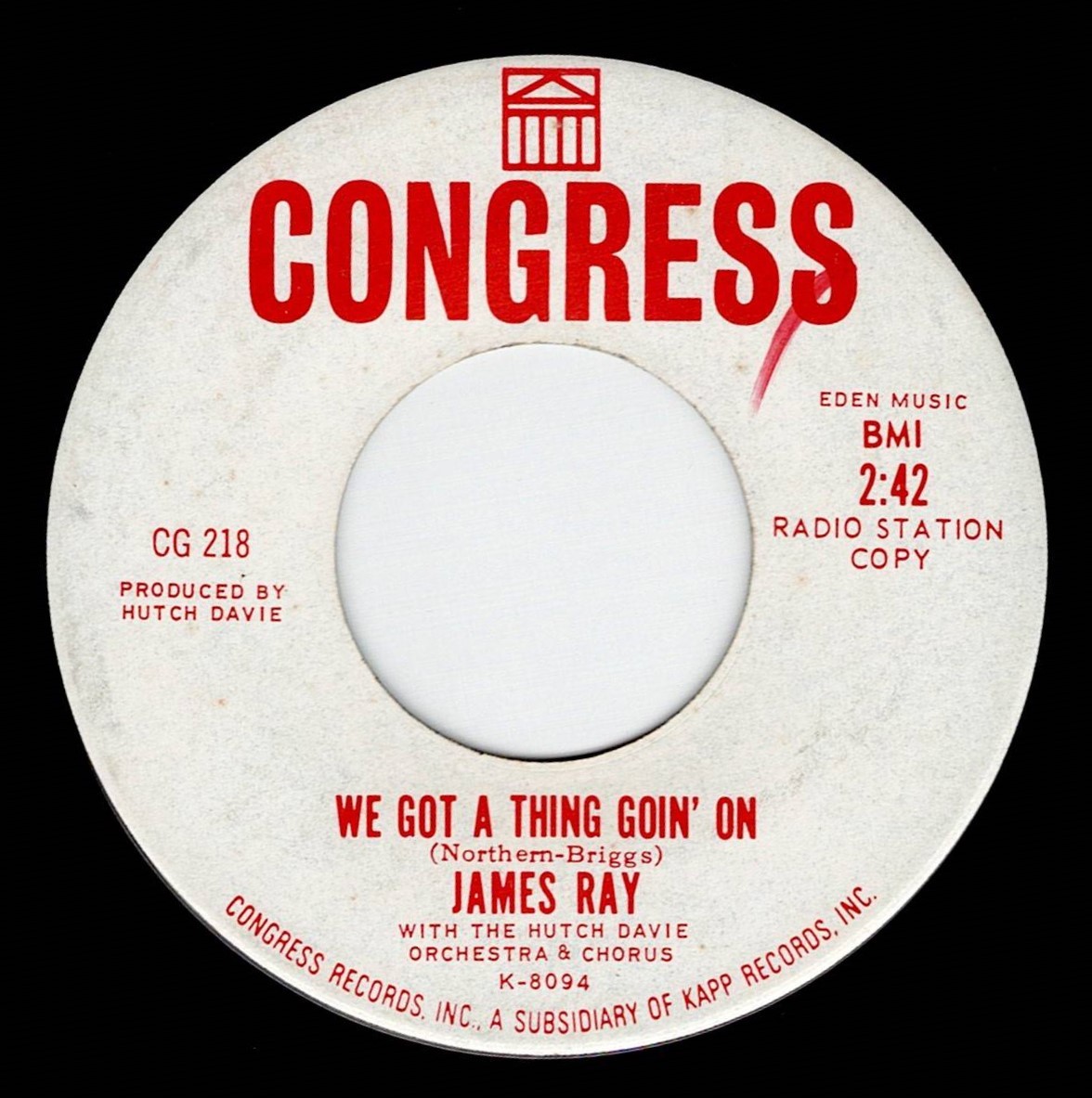 James Ray / We Got A Thing Goin’ On ♪ On That Day (Congress)