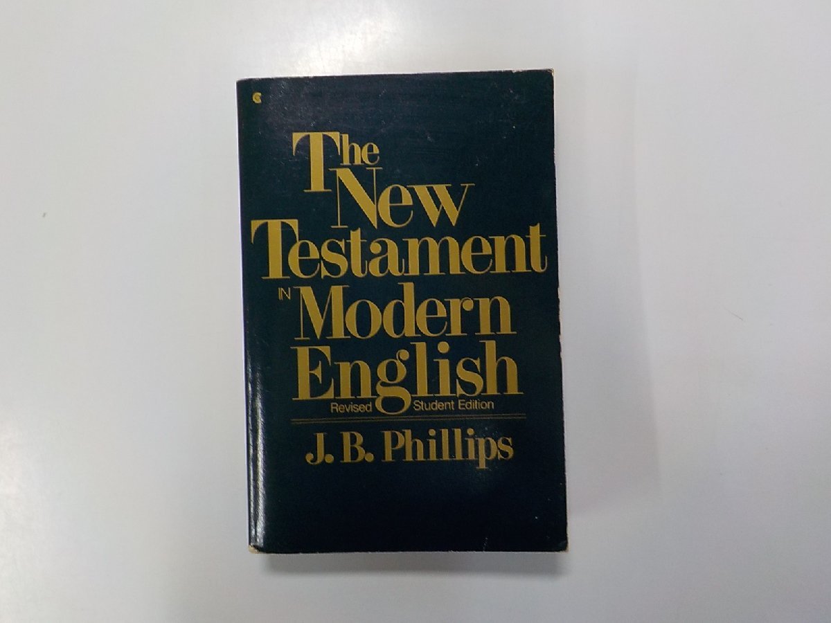 16V1532◆The New Testament in Modern English J. B. PHILLIPS MACMILLAN PUBLISHING COMPANY▼_画像1