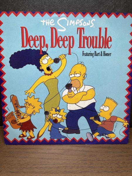 ★7インチ　The Simpsons Featuring Bart* & Homer - Deep, Deep Trouble_画像1