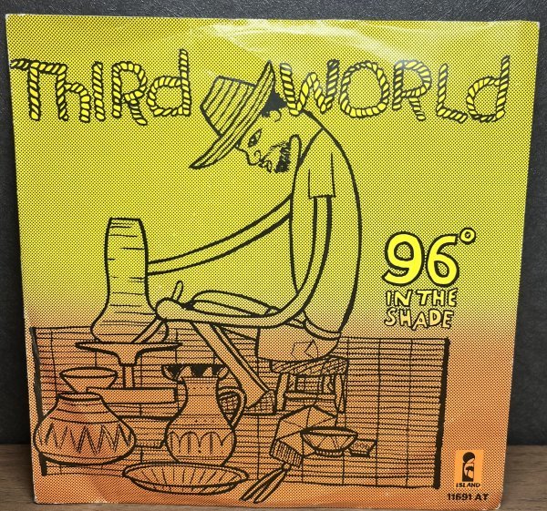 ★7インチ　Third World - 96 In The Shade