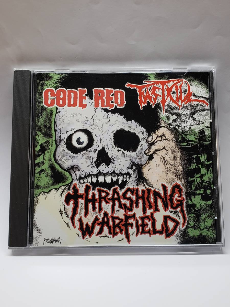 CODE RED/FASTKILL/THRASHING WARFIELD/コード・レッド/ファストキル/国内盤CD/2011年発表/スプリットCD/入手困難盤/スラッシュ・メタル_画像1