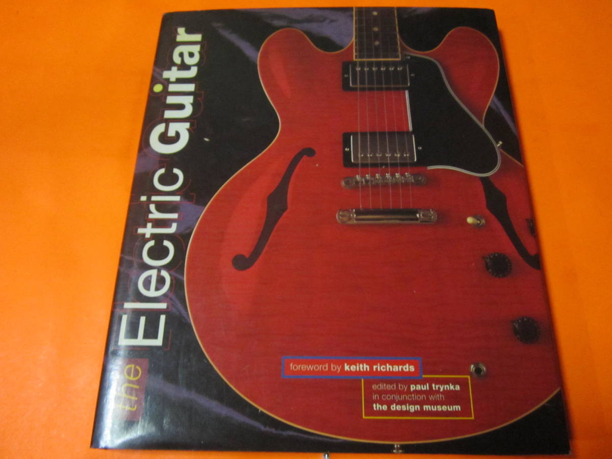 洋書　エレクトリック・ギター図鑑　The Electric Guitar　エレキギターの歴史や使っていたギタリストなどの本です_画像1