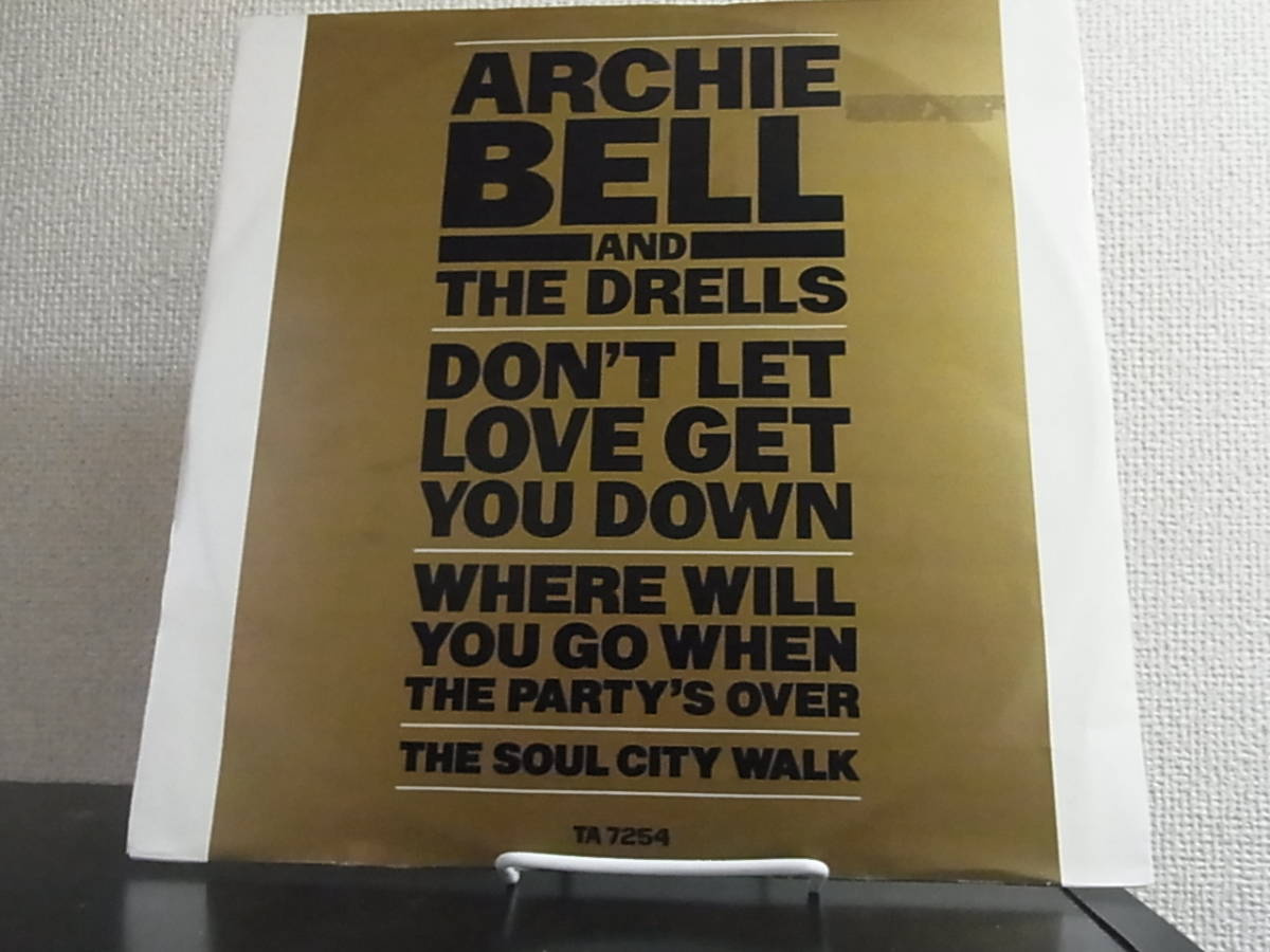 ディスコ UK12' Archie Bell And The Drells/Don't Let Love Get You Down