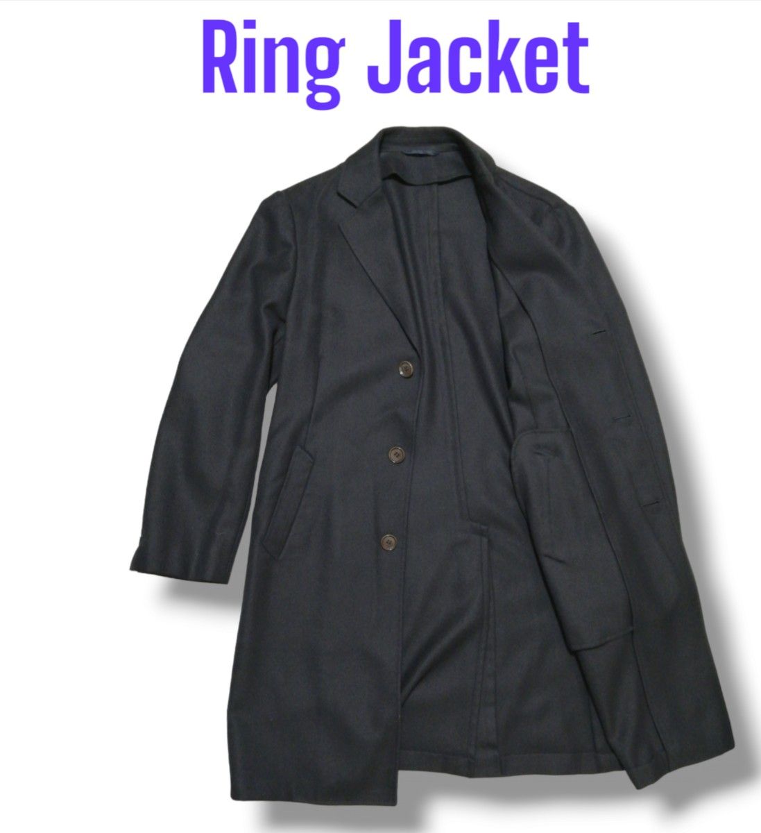 Ring Jacket カシミア混ウール 1枚仕立てチェスターコート Ring Jacket カシミア混ウール 1枚仕立てチェスターコート