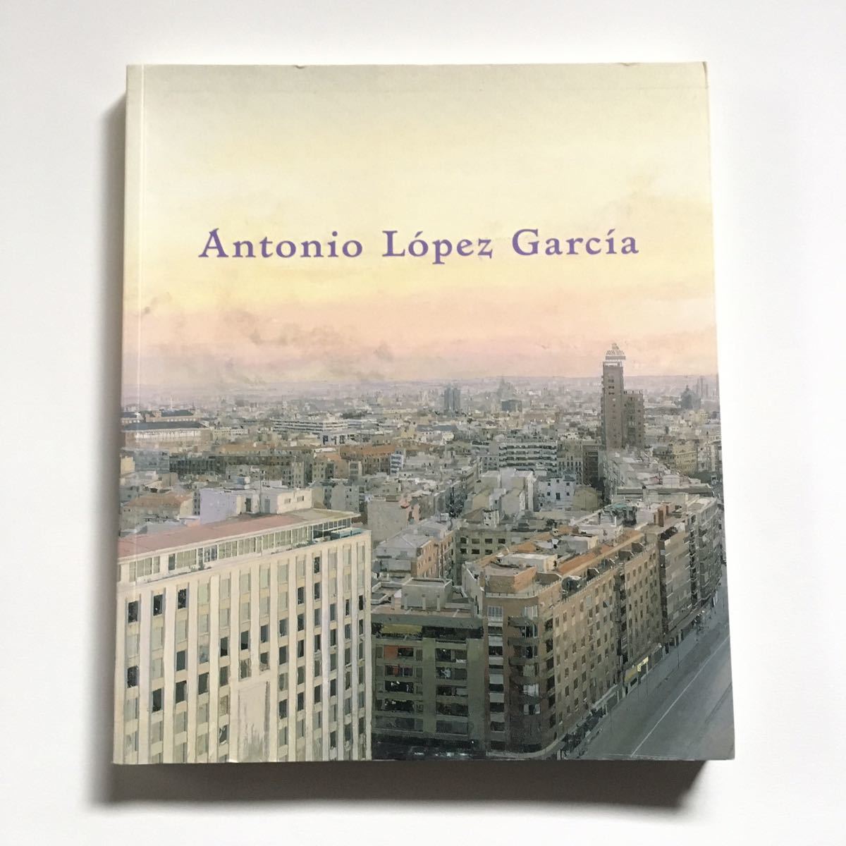 Antonio Lopez Garcia アントニオ ロペス ガルシア 画集|Yahoo Antonio Lopez Garcia アントニオ ロペス ガルシア 画集|Yahoo