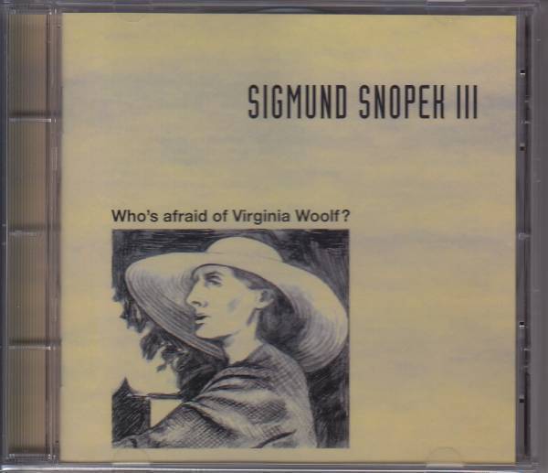 【米プログレ・ロック・オペラ】SIGMUND SNOPEK III / WHO'S AFRAID OF VERGINIA WOOLF?（輸入盤CD）_画像1
