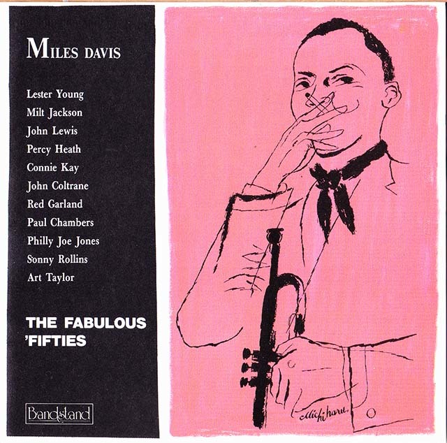 ★ 廃盤CD ★ Miles Davis マイルス・ディヴィス ★ [ The Fabulous 'Fifties ] ★ 最高です。　_画像1