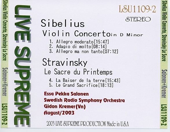 サロネン：シベリウス・ヴァイオリン協奏曲、ストラヴィンスキー「春の祭典」（Vn）クレメール、スェーデン放送響、03年8月。_画像2