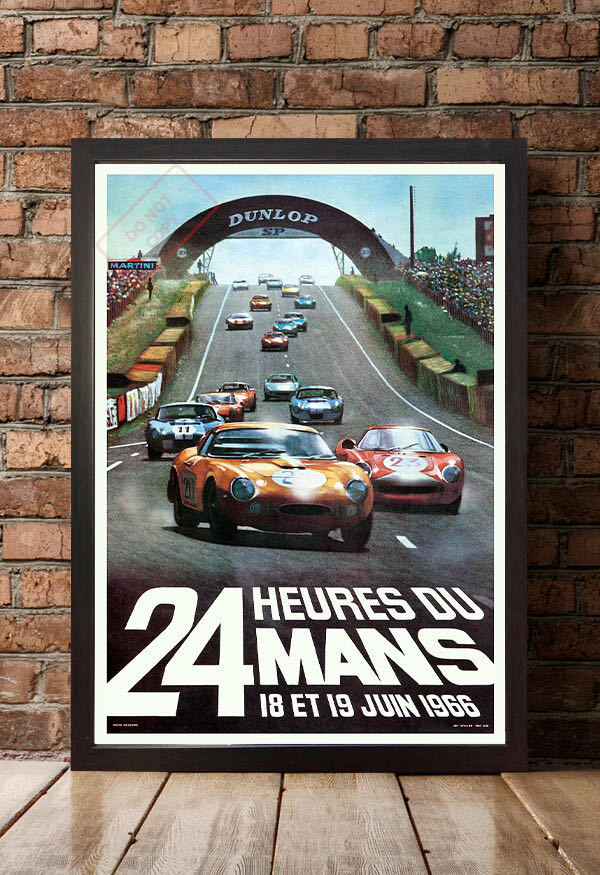 ポスター★1966年 ル・マン24時間レース ★24 Heures du Mans/ユノディエール/ポルシェ/フェラーリvsフォード_額装イメージ（額は付属しません）