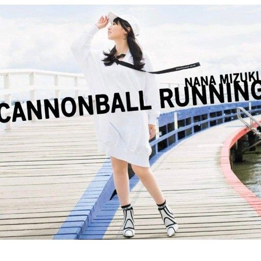 水樹奈々 CD/CANNONBALL RUNNING 19/12/11発売 オリコン加盟店